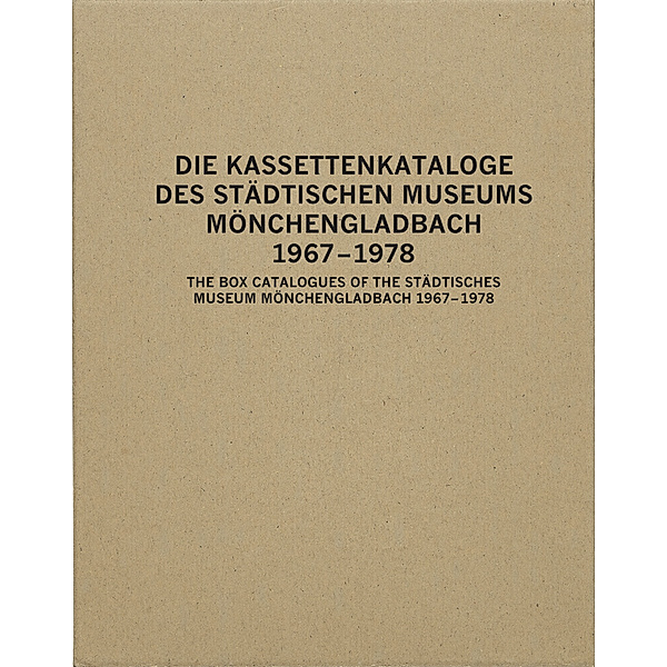 Die Kassettenkataloge des Städtischen Museums Mönchengladbach 167 - 1978 The Box Catalogues of the Städtisches Museum Mönchengladbach 1967-78