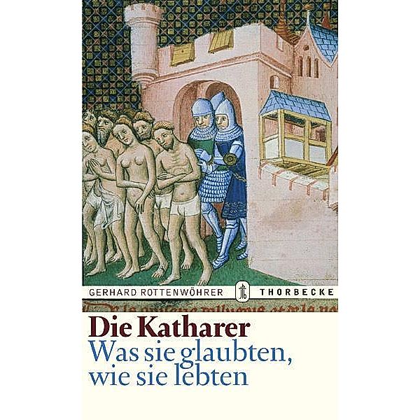 Die Katharer, Gerhard Rottenwöhrer