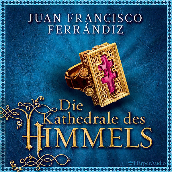 Die Kathedrale des Himmels (ungekürzt), Juan Francisco Ferrándiz