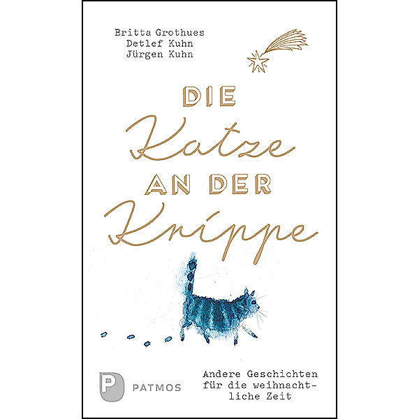 Die Katze an der Krippe, Britta Grothues, Detlef Kuhn, Jürgen Kuhn