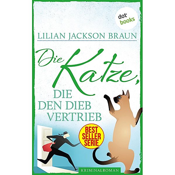 Die Katze, die den Dieb vertrieb / Die Katze Bd.19, Lilian Jackson Braun