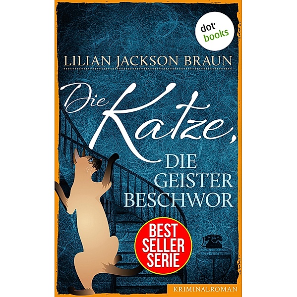 Die Katze, die Geister beschwor / Die Katze Bd.9, Lilian Jackson Braun
