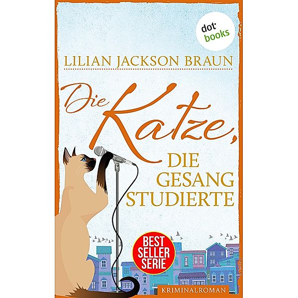 Die Katze, die Gesang studierte / Die Katze Bd.17, Lilian Jackson Braun