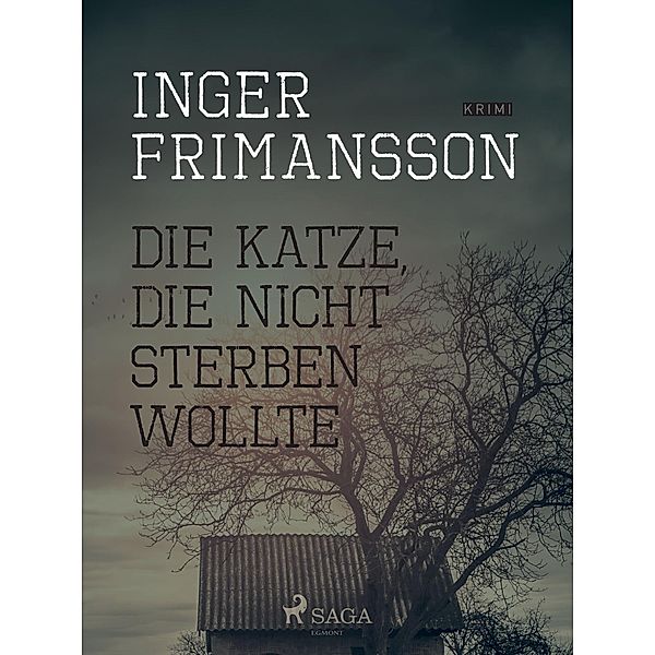 Die Katze, die nicht sterben wollte, Inger Frimansson