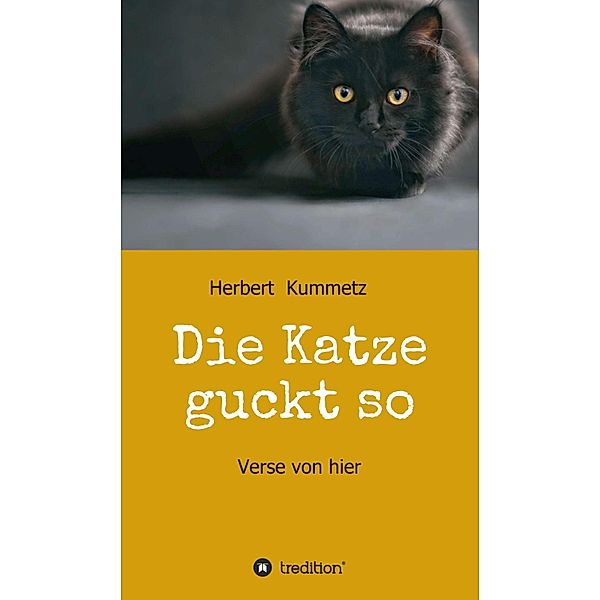 Die Katze guckt so, Herbert Kummetz