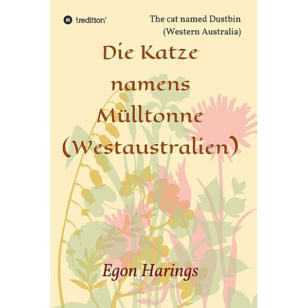 Die Katze namens Mülltonne, Egon Harings