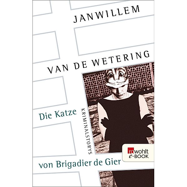 Die Katze von Brigadier de Gier / Die Amsterdam-Polizisten Bd.10, Janwillem Van De Wetering