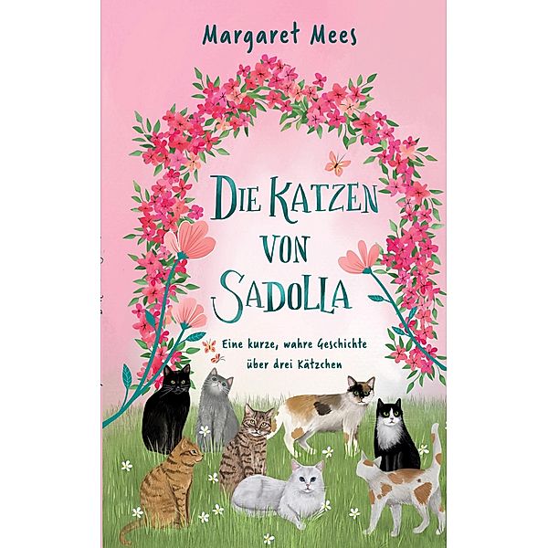 Die Katzen von Sadolla, Margaret Mees