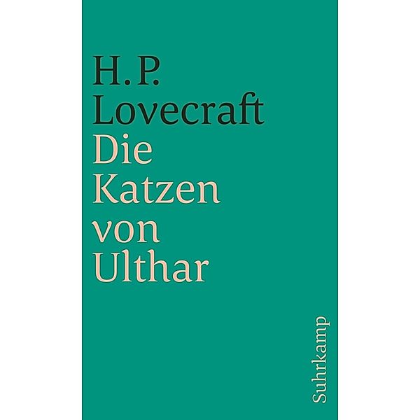 Die Katzen von Ulthar und andere Erzählungen, Howard Ph. Lovecraft