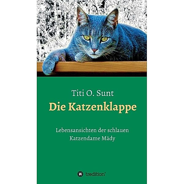 Die Katzenklappe, Titi O. Sunt