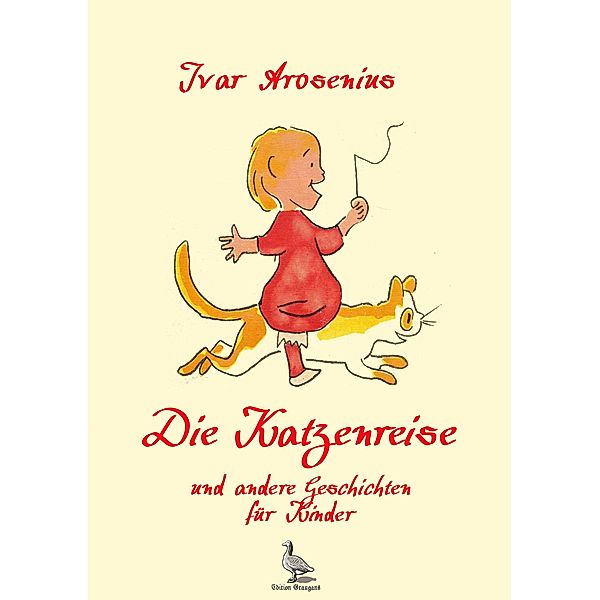 Die Katzenreise und andere Geschichten für Kinder, Ivar Arosenius