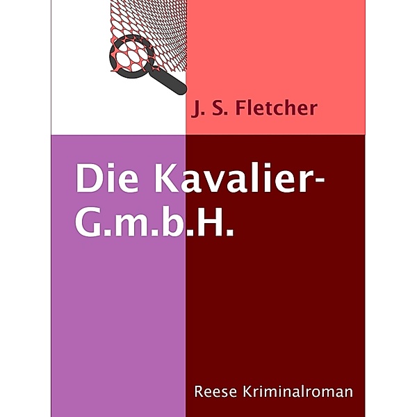 Die Kavalier-G.m.b.H., J. S. Fletcher