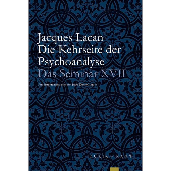 Die Kehrseite der Psychoanalyse, Jacques Lacan