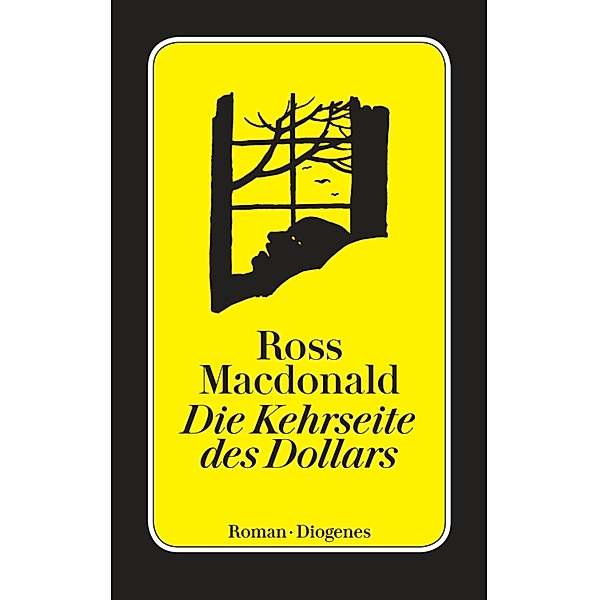 Die Kehrseite des Dollars / Diogenes Taschenbücher, Ross Macdonald
