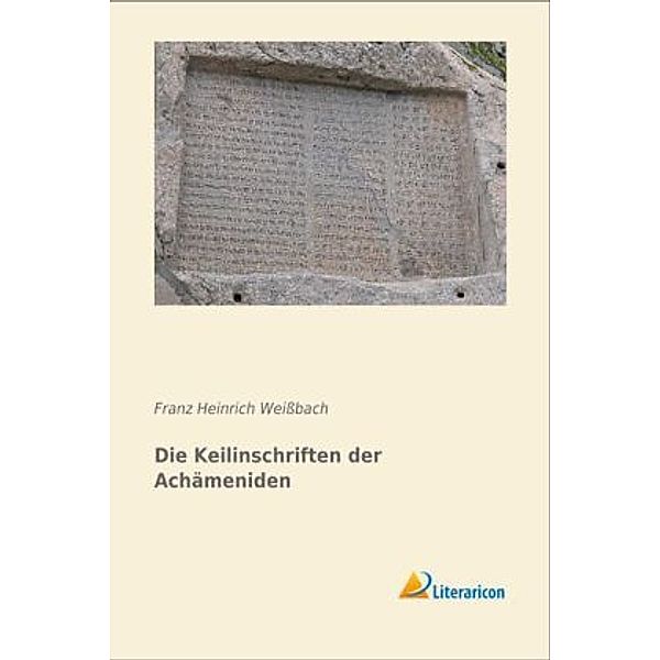 Die Keilinschriften der Achämeniden