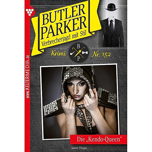 Die Kendo-Queen / Butler Parker Bd.152, Günter Dönges