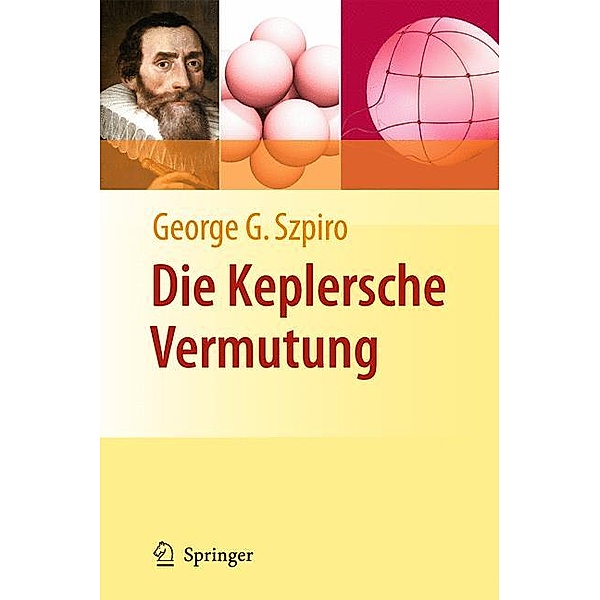 Die Keplersche Vermutung, George G. Szpiro