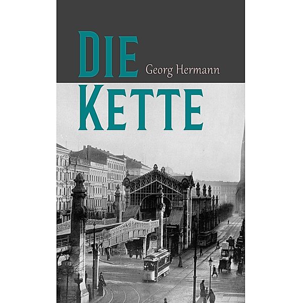 Die Kette, Georg Hermann