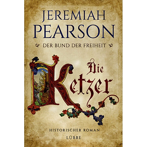 Die Ketzer - Der Bund der Freiheit, Jeremiah Pearson