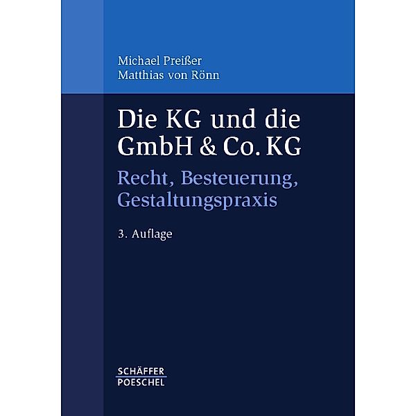 Die KG und die GmbH & Co. KG, Michael Preisser, Matthias von Rönn