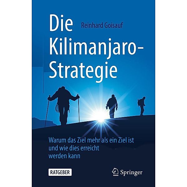 Die Kilimanjaro-Strategie, Reinhard Goisauf