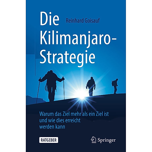 Die Kilimanjaro-Strategie, Reinhard Goisauf