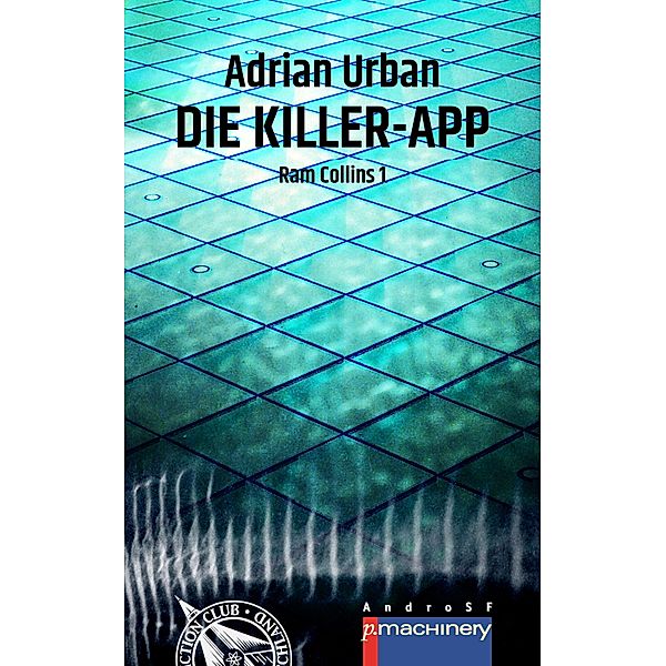 DIE KILLER-APP, Adrian Urban