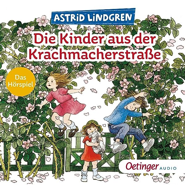 Die Kinder aus der Krachmacherstrasse,1 Audio-CD, Astrid Lindgren