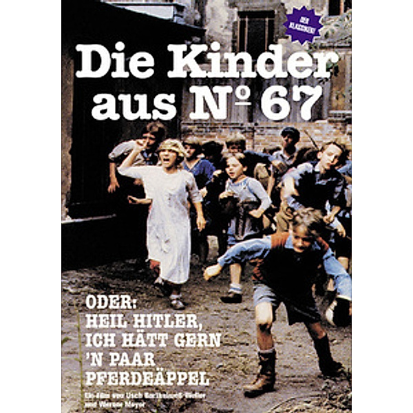 Die Kinder aus No. 67, Usch Barthelmeß-Weller, Werner Meyer