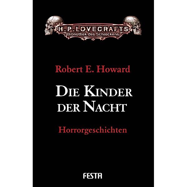 Die Kinder der Nacht, Robert E. Howard