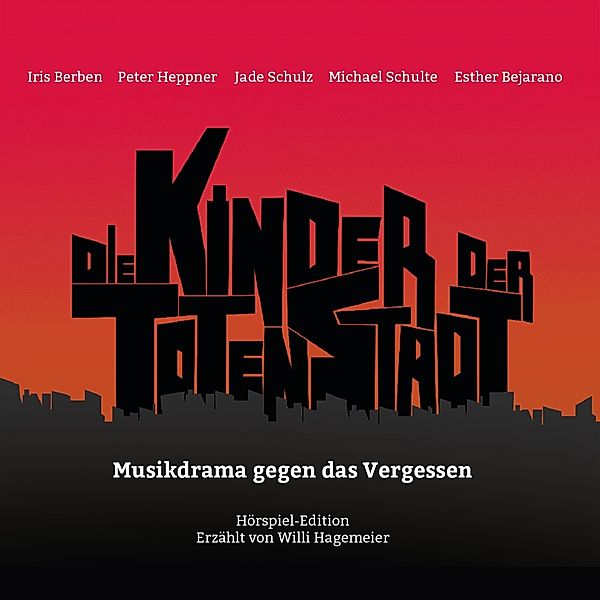 Die Kinder Der Toten Stadt (Hörspiel-Edition), Diverse Interpreten