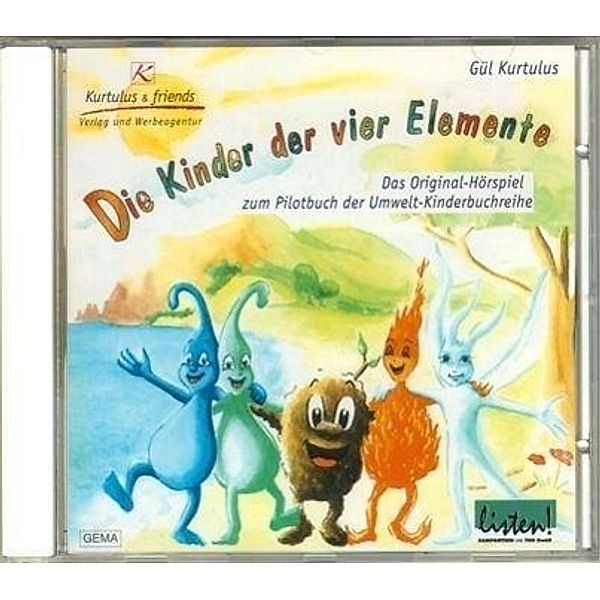 Die Kinder der vier Elemente, Audio-CD, Gül Kurtulus