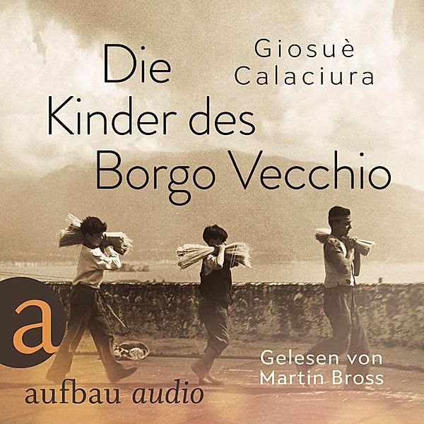 Die Kinder des Borgo Vecchio, Giosuè Calaciura