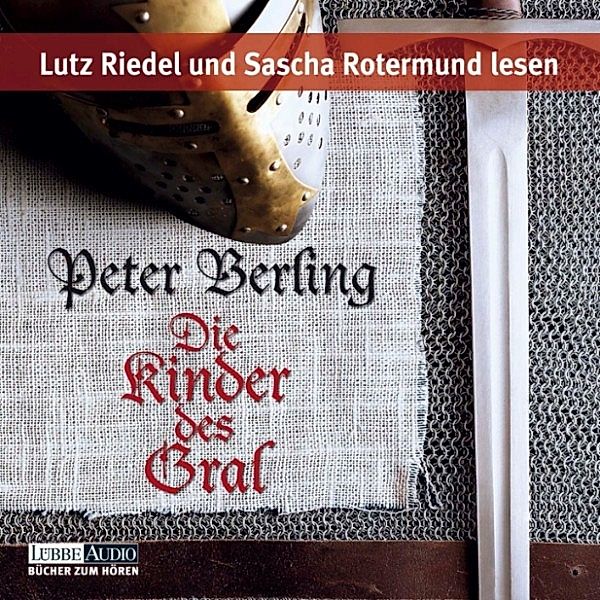 Die Kinder des Gral, Peter Berling