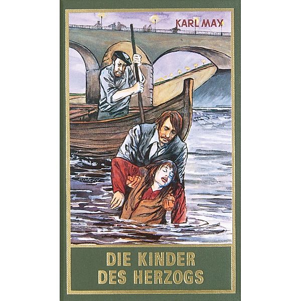 Die Kinder des Herzogs / Karl Mays Gesammelte Werke Bd.77, Karl May