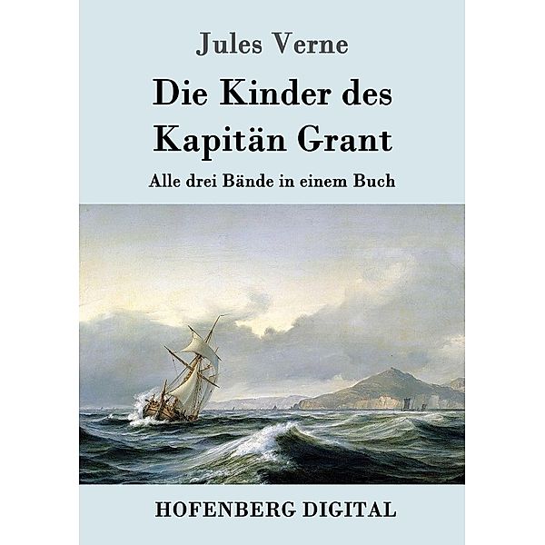 Die Kinder des Kapitän Grant, Jules Verne