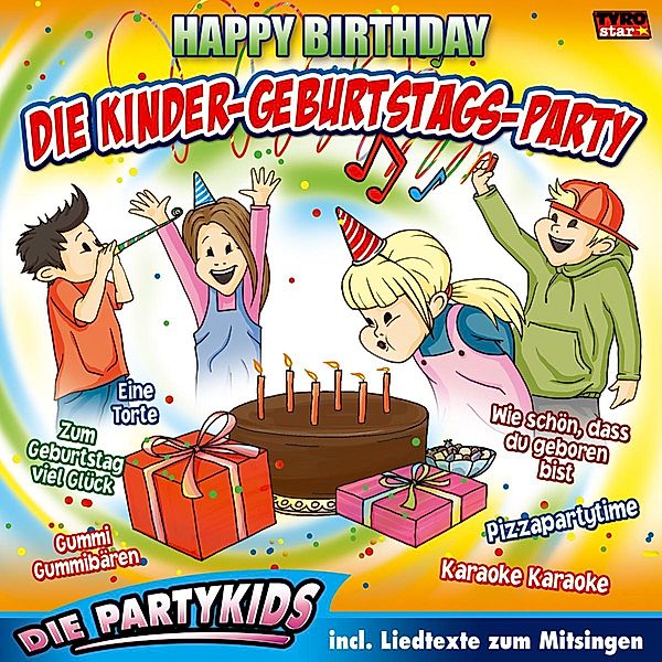Die Kinder-Geburtstags-Party / Happy Birthday, Die Partykids