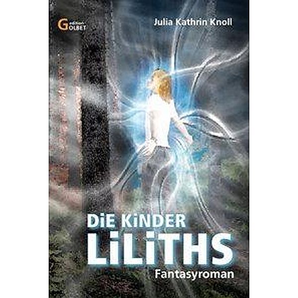 Die Kinder Liliths, Julia Kathrin Knoll
