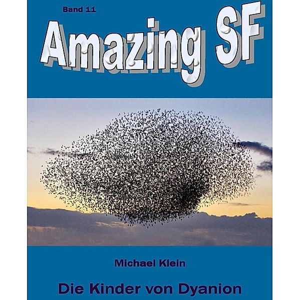 Die Kinder von Dyanion, Michael Klein