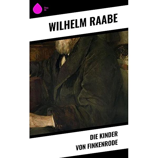 Die Kinder von Finkenrode, Wilhelm Raabe