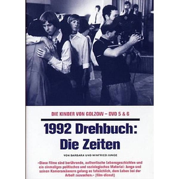 Die Kinder von Golzow: Drehbuch - Die Zeiten, 1992, Barbara Junge, Winfri Junge