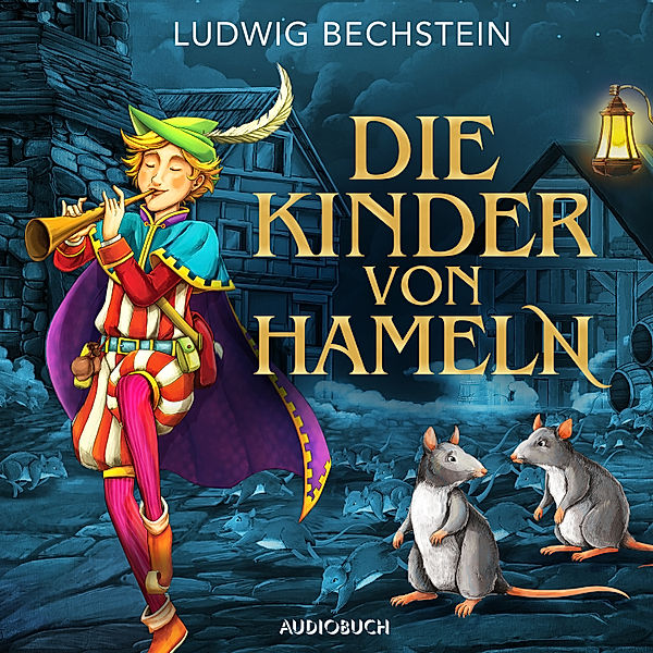 Die Kinder von Hameln, Ludwig Bechstein