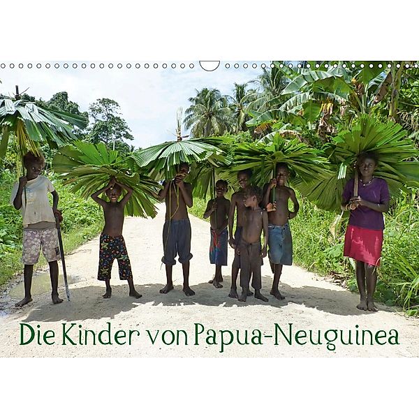 Die Kinder von Papua Neuguinea (Wandkalender 2021 DIN A3 quer), André Hähnke und Peter Möller
