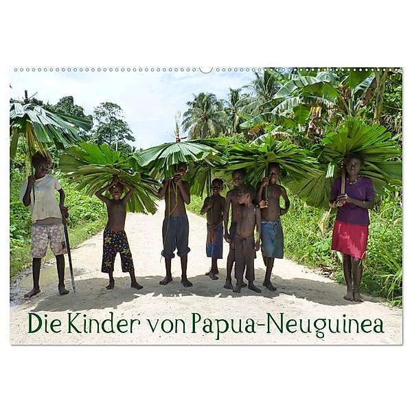 Die Kinder von Papua Neuguinea (Wandkalender 2024 DIN A2 quer), CALVENDO Monatskalender, André Hähnke und Peter Möller