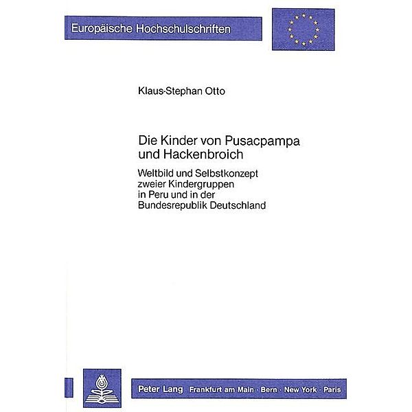 Die Kinder von Pusacpampa und Hackenbroich, Klaus-Stephan Otto