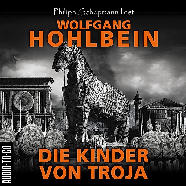 Die Kinder von Troja, Wolfgang Hohlbein