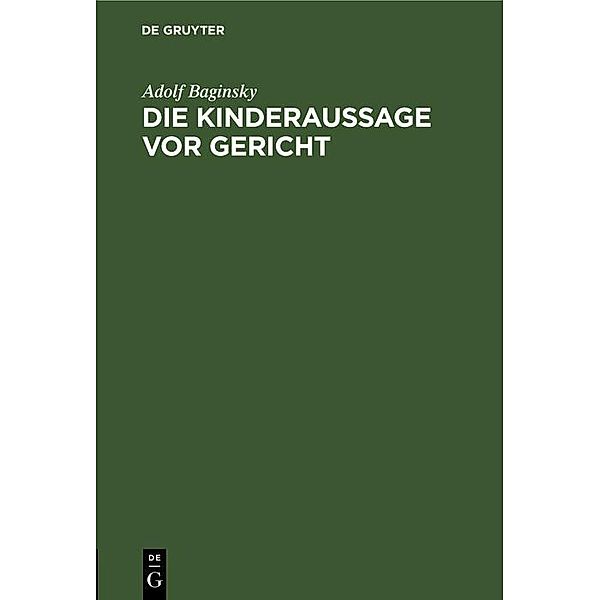 Die Kinderaussage vor Gericht, Adolf Baginsky