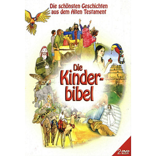 Die Kinderbibel - Die schönsten Geschichten aus dem Alten Testament, Geschichten A.D.Alten Testame