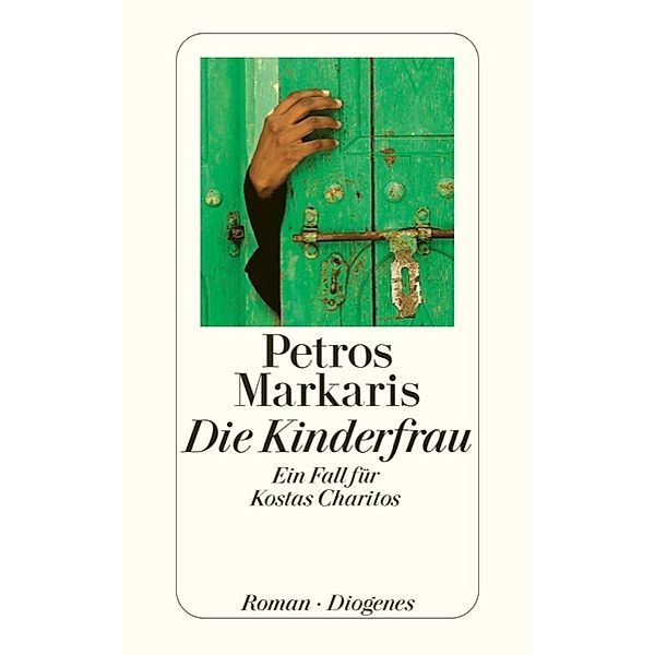 Die Kinderfrau / Kostas Charitos Bd.6, Petros Markaris