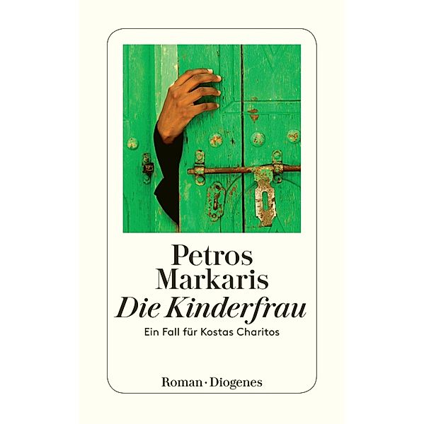 Die Kinderfrau / Kostas Charitos Bd.6, Petros Markaris